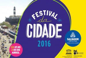 Festival da Cidade - Parabéns Salvador! 6 festival-da-cidade-2016-595x400