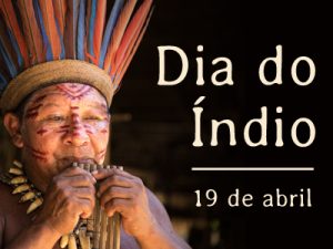 Read more about the article 19 de abril Dia do Índio; saiba como surgiu a data comemorativa